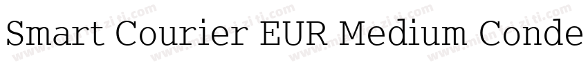 Smart Courier EUR Medium Condensed字体转换